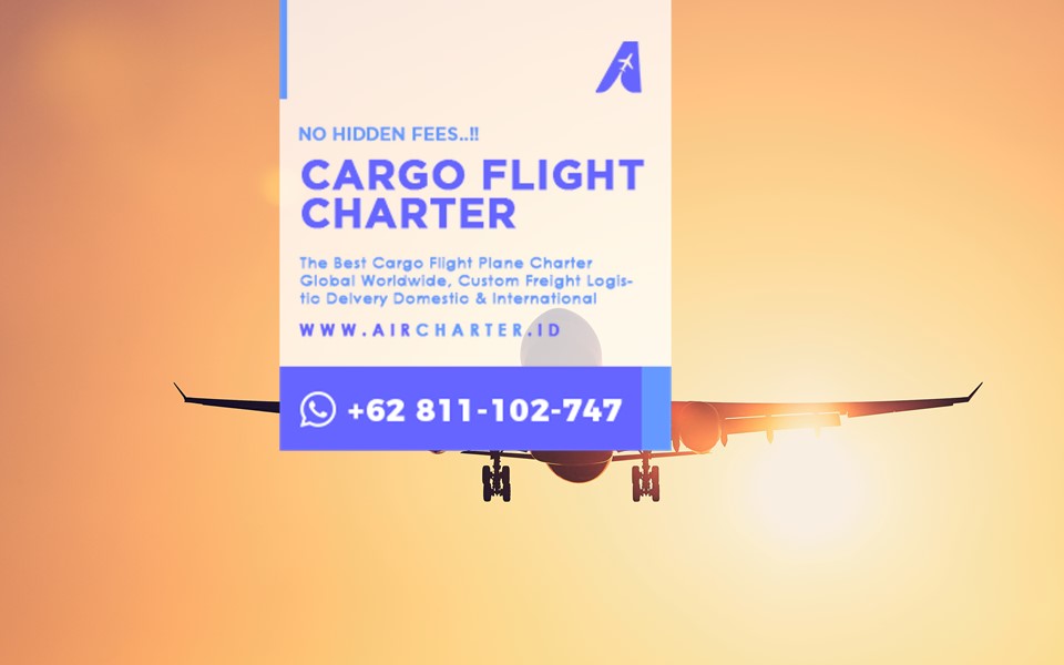 Charter Pesawat Kargo Indonesia