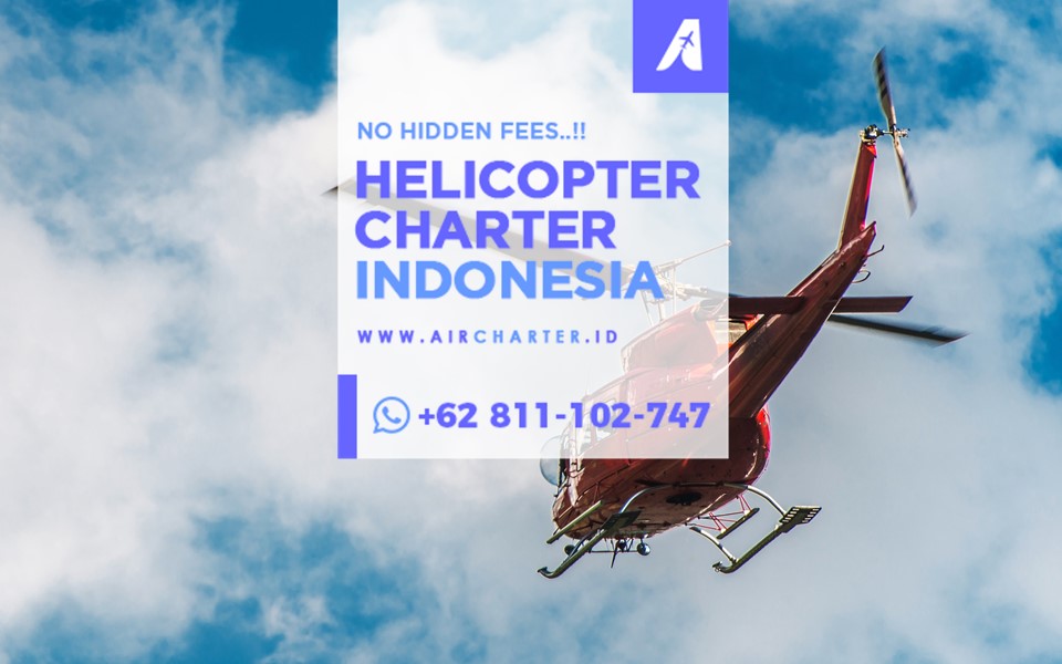 Charter Helicopter Jakarta